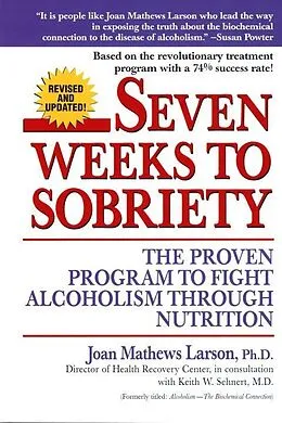 E-Book (epub) Seven Weeks to Sobriety von Joan Mathews Larson