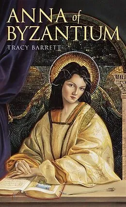 E-Book (epub) Anna of Byzantium von Tracy Barrett