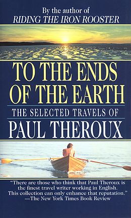 E-Book (epub) To the Ends of the Earth von Paul Theroux