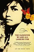 E-Book (epub) The Gangster We Are All Looking For von Thi Diem Thuy Le