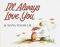 E-Book (epub) I'll Always Love You von Hans Wilhelm