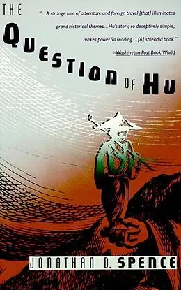 E-Book (epub) The Question of Hu von Jonathan D. Spence