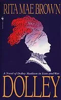 E-Book (epub) Dolley von Rita Mae Brown
