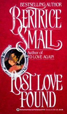 E-Book (epub) Lost Love Found von Bertrice Small