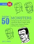 E-Book (epub) Draw 50 Monsters von Lee J. Ames