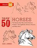 E-Book (epub) Draw 50 Horses von Lee J. Ames