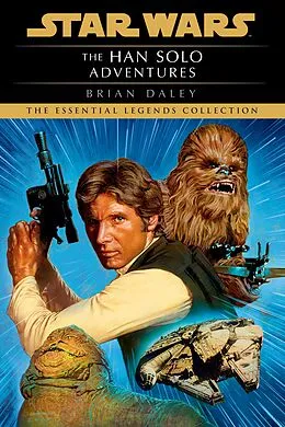 E-Book (epub) The Han Solo Adventures: Star Wars Legends von Brian Daley