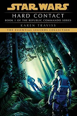 E-Book (epub) Hard Contact: Star Wars Legends (Republic Commando) von Karen Traviss