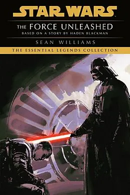 E-Book (epub) The Force Unleashed: Star Wars Legends von Sean Williams