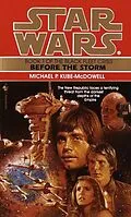 ePUB Before the Storm: Star Wars Legends (The Black Fleet Crisis) von Michael P. Kube-Mcdowell