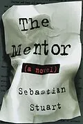 E-Book (epub) The Mentor von Sebastian Stuart