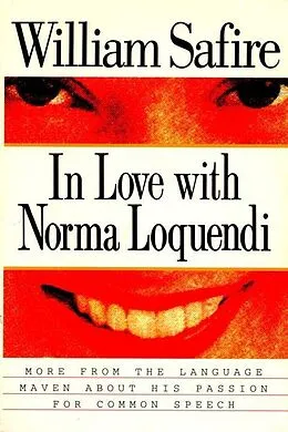 E-Book (epub) In Love with Norma Loquendi von William Safire