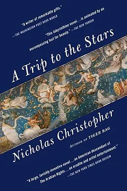 E-Book (epub) A Trip to the Stars von Nicholas Christopher