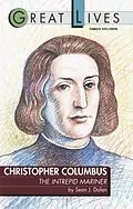 E-Book (epub) Christopher Columbus: The Intrepid Mariner von Sean J. Dolan