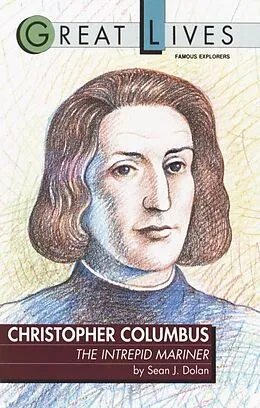 E-Book (epub) Christopher Columbus: The Intrepid Mariner von Sean J. Dolan
