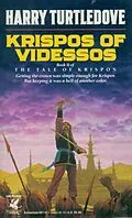 E-Book (epub) Krispos of Videssos (The Tale of Krispos, Book Two) von Harry Turtledove