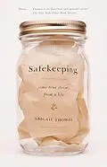 E-Book (epub) Safekeeping von Abigail Thomas