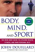 E-Book (epub) Body, Mind, and Sport von John Douillard