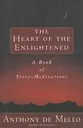 E-Book (epub) Heart of the Enlightened von Anthony De Mello