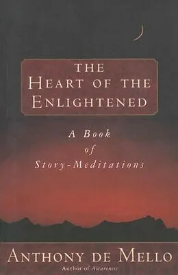 E-Book (epub) Heart of the Enlightened von Anthony De Mello