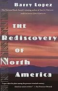 E-Book (epub) The Rediscovery of North America von Barry Lopez