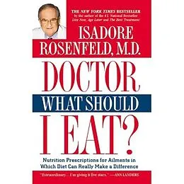 E-Book (epub) Doctor, What Should I Eat? von Isadore Rosenfeld