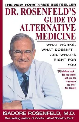 E-Book (epub) Dr. Rosenfeld's Guide to Alternative Medicine von Isadore Rosenfeld