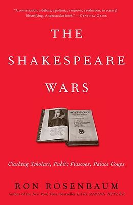 eBook (epub) The Shakespeare Wars de Ron Rosenbaum