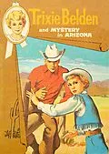 E-Book (epub) The Mystery in Arizona: Trixie Belden von Julie Campbell