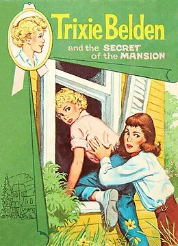 E-Book (epub) The Secret of the Mansion: Trixie Belden von Julie Campbell