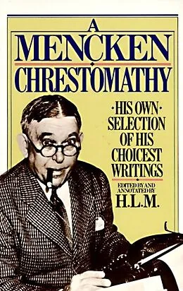 E-Book (epub) Mencken Chrestomathy von H. L. Mencken