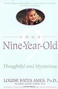 E-Book (epub) Your Nine Year Old von Louise Bates Ames, Carol Chase Haber