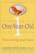 E-Book (epub) Your One-Year-Old von Louise Bates Ames, Frances L. Ilg