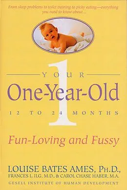 E-Book (epub) Your One-Year-Old von Louise Bates Ames, Frances L. Ilg