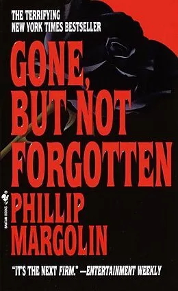 E-Book (epub) Gone, But Not Forgotten von Phillip Margolin