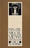 E-Book (epub) Fin-De-Siecle Vienna von Carl E. Schorske