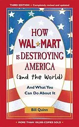 E-Book (epub) How Walmart Is Destroying America (And the World) von Bill Quinn