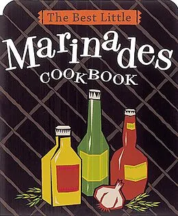 E-Book (epub) The Best Little Marinades Cookbook von Karen Adler