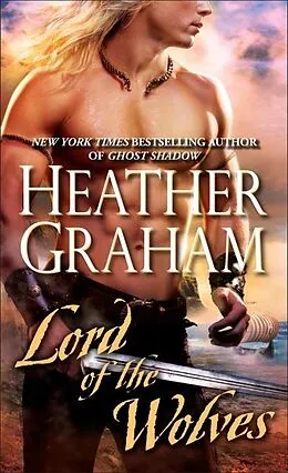 E-Book (epub) Lord of the Wolves von Heather Graham