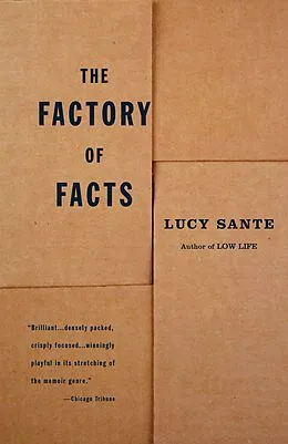 E-Book (epub) The Factory of Facts von Lucy Sante