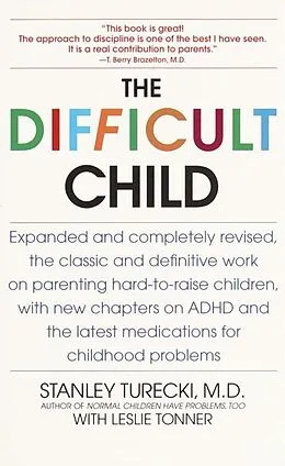 E-Book (epub) The Difficult Child von Stanley Turecki, Leslie Tonner