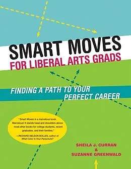 E-Book (epub) Smart Moves for Liberal Arts Grads von Sheila Curran, Suzanne Greenwald
