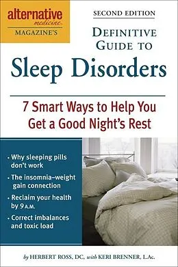 E-Book (epub) Alternative Medicine Magazine's Definitive Guide to Sleep Disorders von Herbert Ross, Keri Brenner