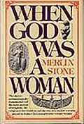 ePUB When God Was A Woman von Merlin Stone