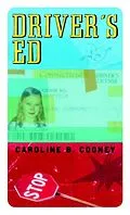 E-Book (epub) Driver's Ed von Caroline B. Cooney