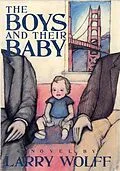 E-Book (epub) The Boys and Their Baby von Larry Wolff