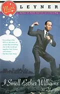 E-Book (epub) I Smell Esther Williams von Mark Leyner