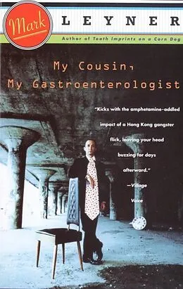 E-Book (epub) My Cousin, My Gastroenterologist von Mark Leyner