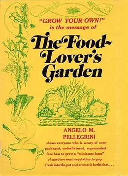 E-Book (epub) Food Lovers Garden von Angelo M. Pellegrini