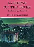 E-Book (epub) Lanterns On The Levee von William Alexander Percy